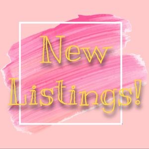 NEW LISTINGS!